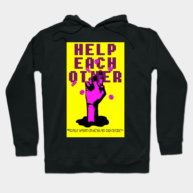 Help each other - Drug Abuse Hoodie by Vortexspace